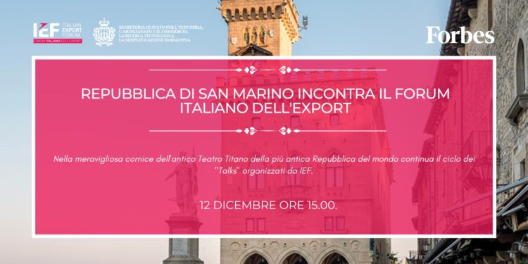 Il Forum italiano dell’export incontra la Repubblica di San Marino